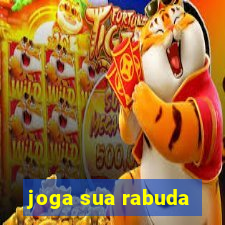 joga sua rabuda